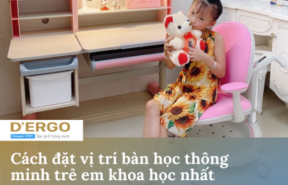 Cách đặt vị trí bàn học thông minh trẻ em khoa học nhất