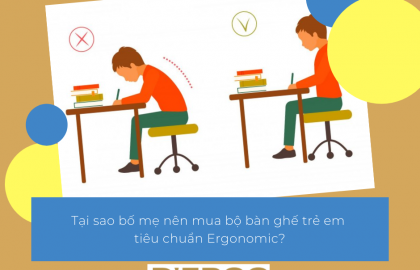 Tại sao bố mẹ nên mua bộ bàn ghế trẻ em tiêu chuẩn Ergonomic?
