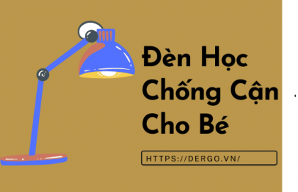 Đèn học chống cận cho bé loại nào tốt cho mắt nhất?